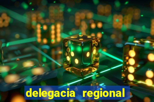 delegacia regional do trabalho